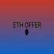 ETH OFFERS