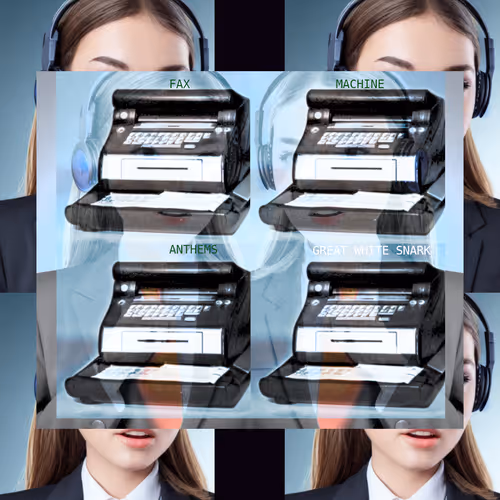 Fax Machine Anthems
