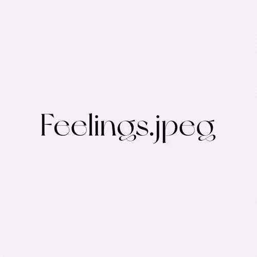 Feelings.jpeg - old