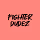 Fighter Dudez |Bricked|