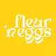 FLEUR 'N EGGS