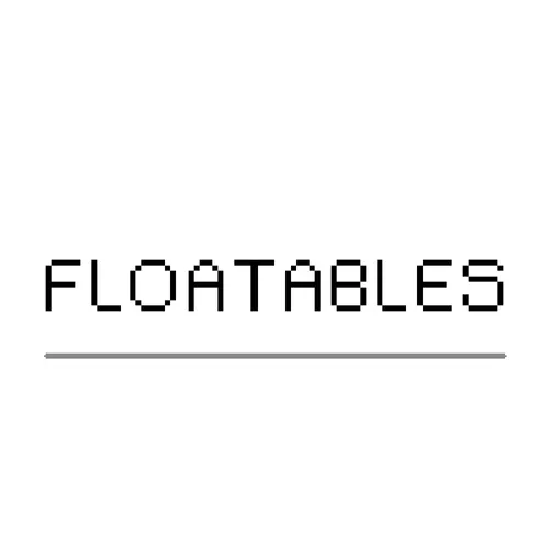 FLOATABLES
