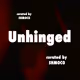 UNHINGED BY SHMOCO