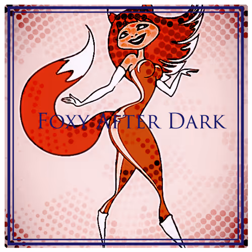 Foxy After Dark