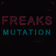 FREAKS MUTATION
