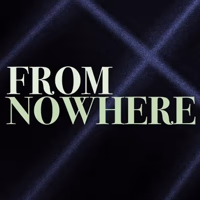 From Nowhere