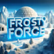 Frosty Force