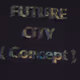 Future citys ( Concept )