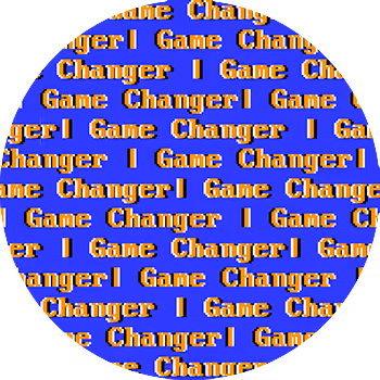 Game Changer - Played out Phrases