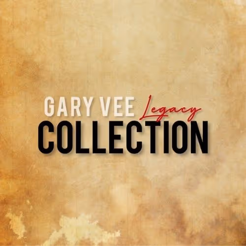 GaryVee Legacy Collection