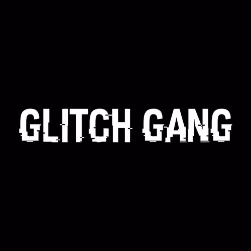 Glitch Gang
