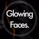 Glowing Faces (OS)