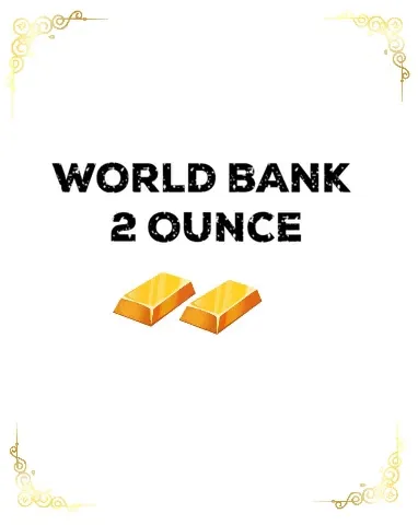 GOLD 2 OUNCE WORLD BANK