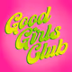 GOOD GIRLS CLUB