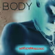 "BODY" - Gentle Man Goo Goo + The Wilson Haus - (Digital Album) (Regular Release)