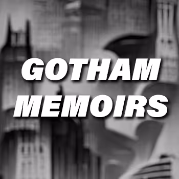 Gotham Memoirs - old
