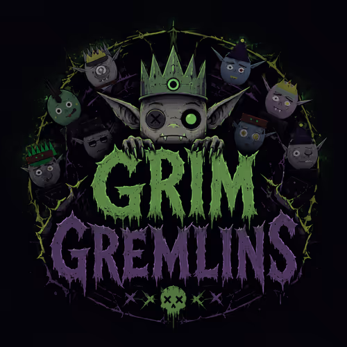 Grim Gremlins