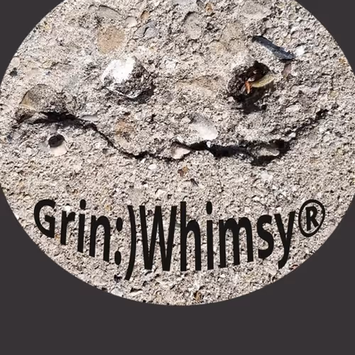 Grin:)Whimsy