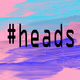 # heads