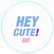 HEY CUTE! PFP 2 : GIF