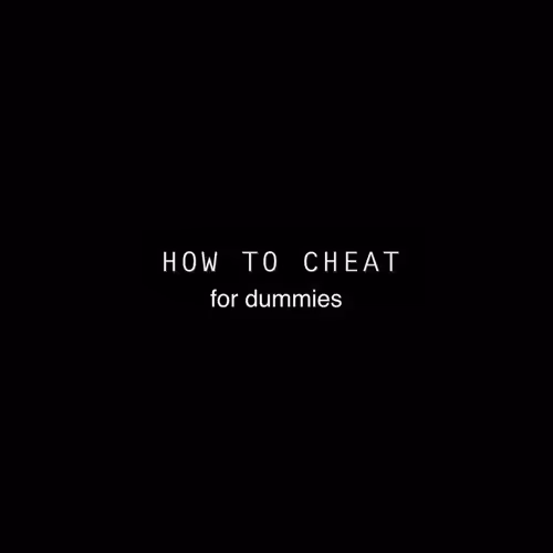 How to Cheat V2