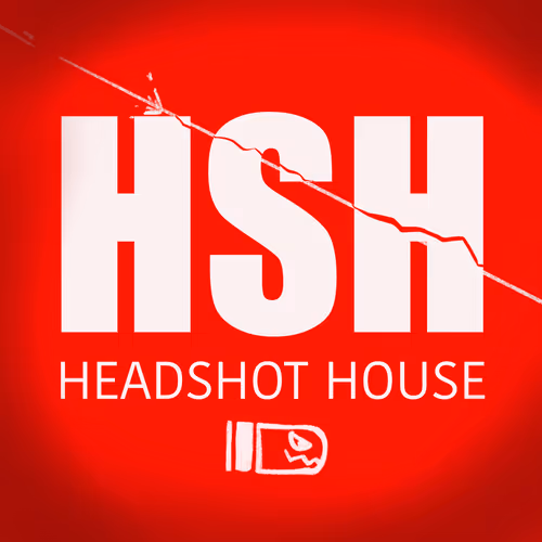 HEADSHOT HOUSE
