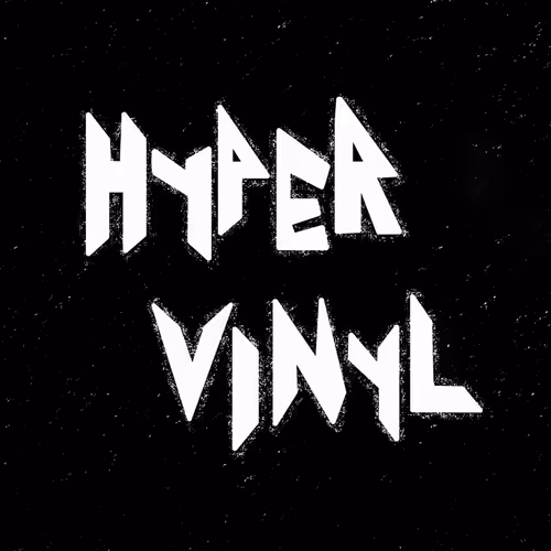 Hyper Vinyl