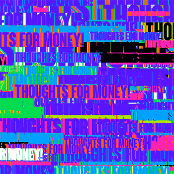 Thoughts for money! - old