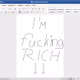 I'M FUCKING RICH