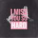 I miss you V3 - old