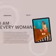 I am Every Woman