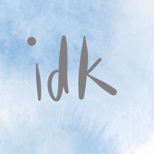 idk - b6xYABNiTv