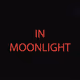 IN MOONLIGHT