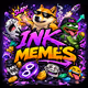 Ink Memes