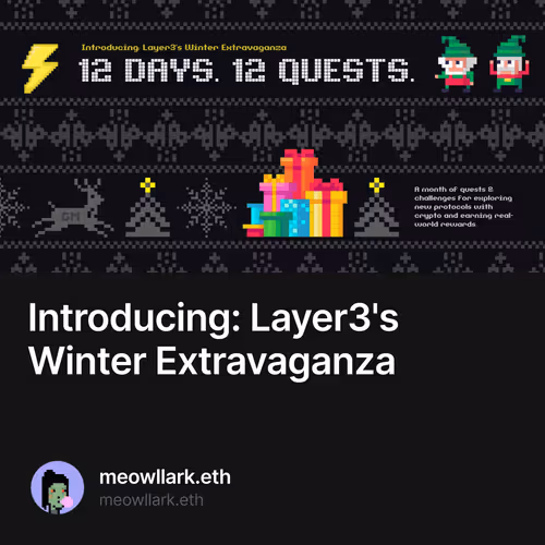 Introducing : Layer3's Winter Extravaganza