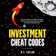 Investment Cheat Codes
