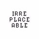 IRREPLACEABLE