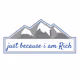 just because i am Rich - old