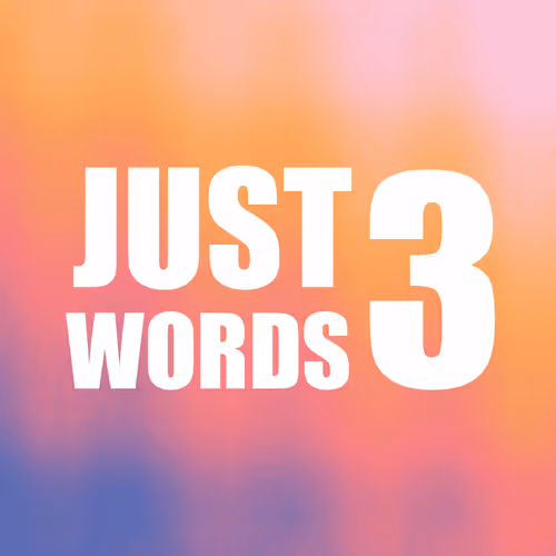 Just 3 Words