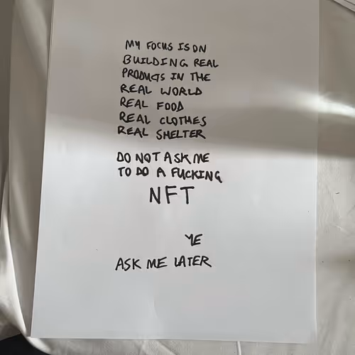 Kanye West: DO NOT ASK ME TO DO A FUCKING NFT - old