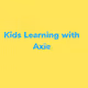 Kids Learning With Axie