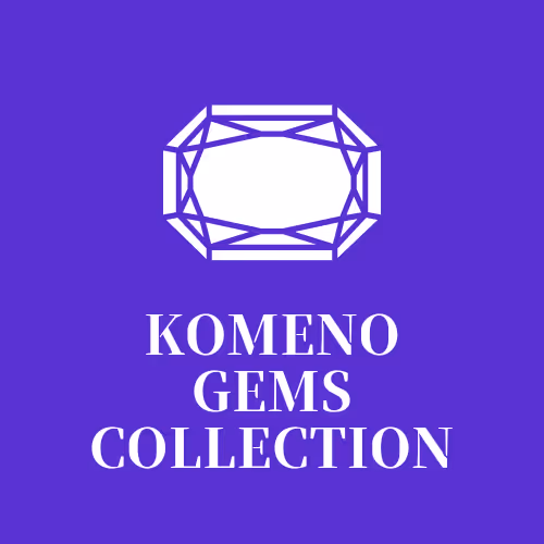 KOMENO Collection of gems