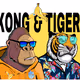 KONG & TIGER