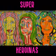 Las Super Heroinas - old