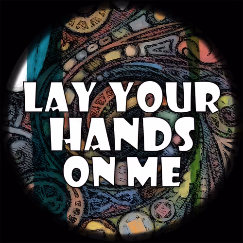 Lay Your Hands On Me