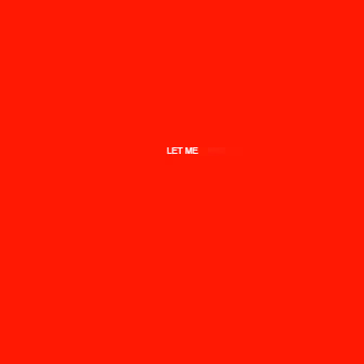 LET ME HANG