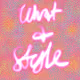 What A Style - old