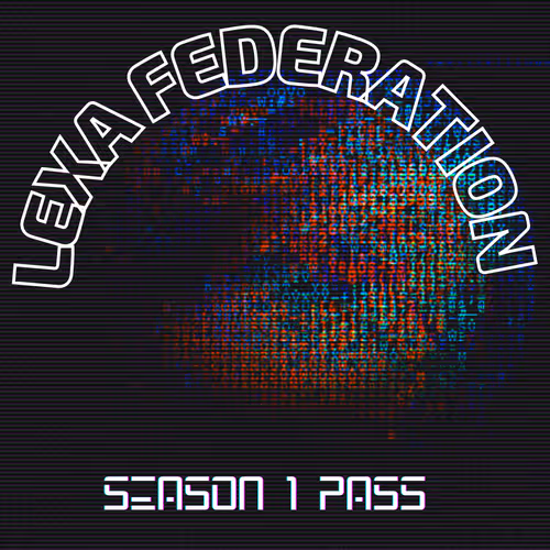 Lexa Federation - Season 1 Pass