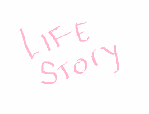 life story          .