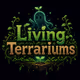 Living Terrariums